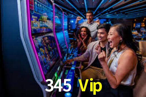 345 Vip